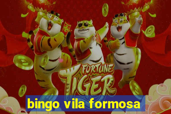 bingo vila formosa